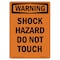 Signmission Safety Sign, OSHA WARNING, 5" Height, Shock Hazard Do Not Touch, Portrait OS-WS-D-35-V-13522 - alternate 1